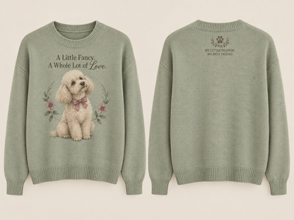 A Little Fancy A Whole Lot of Love Poodle Sweater