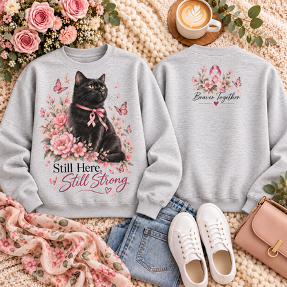 Still Here Still Strong Pink Ribbon Cat Breast Cancer Awareness Sweatshirt