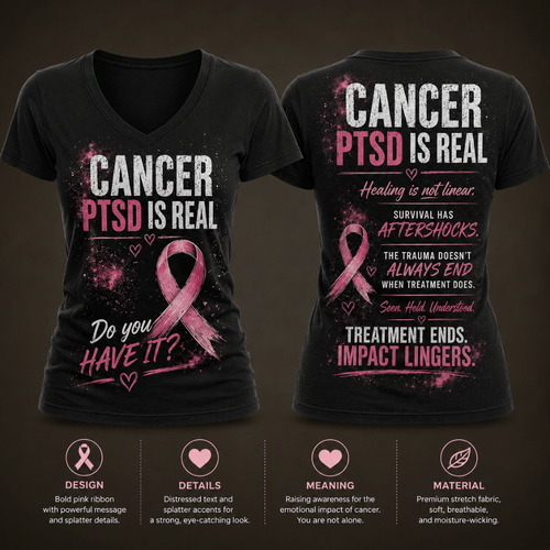 Cancer PTSD Is Real Breast Cancer Awareness Print T-Shirt