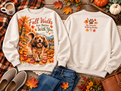 Fall Walks Are Better With You Autumn Dog Lover Walking Buddy Sweatshirt