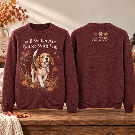 Fall Walks Are Better With You Beagle Sweater