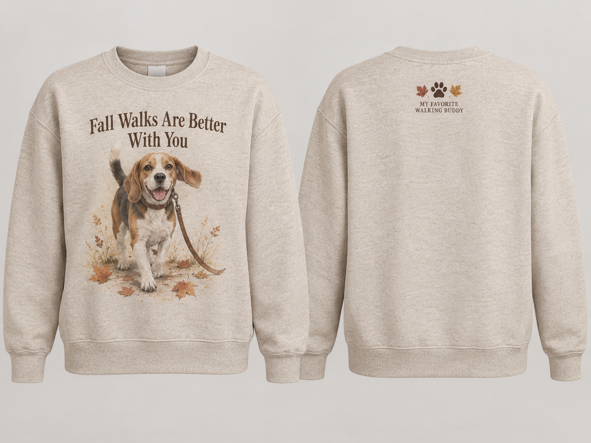 Fall Walks Are Better With You Beagle Sweatshirt