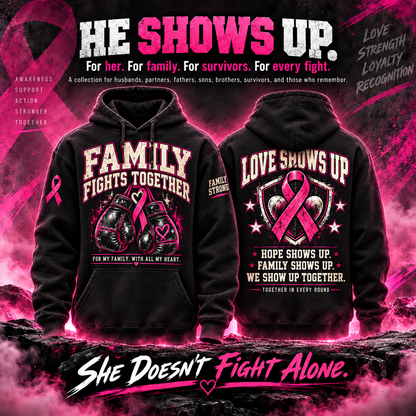 Men Stand Together Breast Cancer Awareness Hoodie – Style 02: Family Fights Together