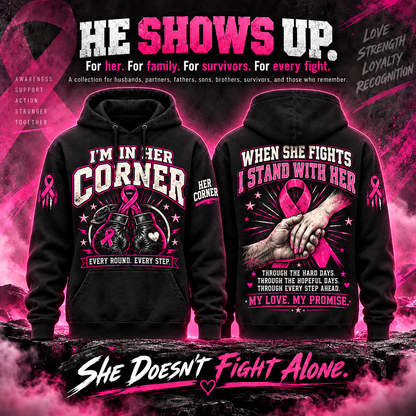 Men Stand Together Breast Cancer Awareness Hoodie – Style 05: In Her Corner