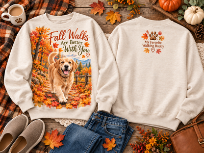 Fall Walks Are Better With You Autumn Dog Lover Walking Buddy Sweatshirt