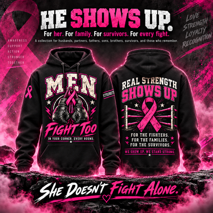 Men Stand Together Breast Cancer Awareness Hoodie – Style 01: Men Fight Too