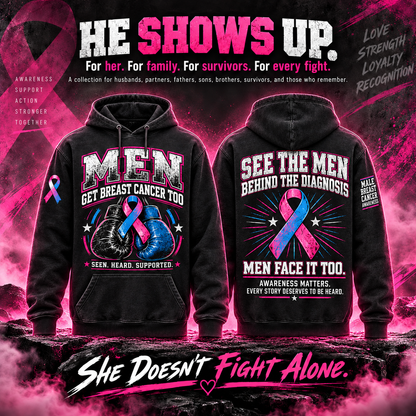 Men Stand Together Breast Cancer Awareness Hoodie – Style 04: Men Get Breast Cancer Too