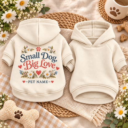 Personalized Small Dog Big Love Floral Pet Hoodie – Warm Cream